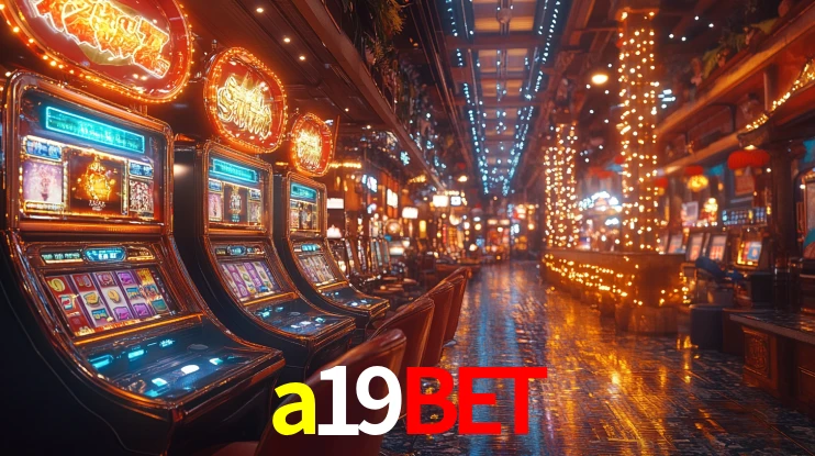 Sinta a adrenalina dos jogos de cassino com a19bet
